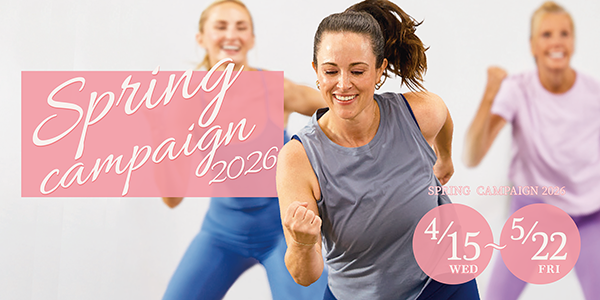 『SPRING CAMPAIGN 2026』入会金と初月会費が0円。キャンペーン期間は、2026年4月15日（水）～5月22日(金)まで